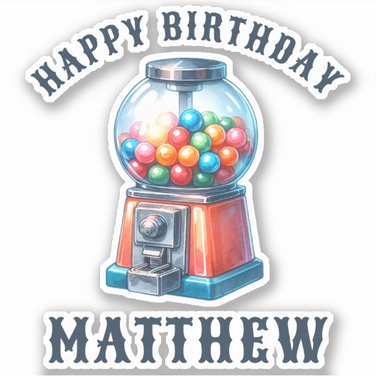 Gepersonaliseerde Gumball Machine Happy Birthday Sticker (Voorkant)