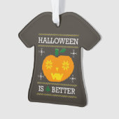 Gepersonaliseerde "Halloween is better", Ugandeker Ornament (voorkant)