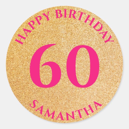 Gepersonaliseerde Happy 60th Birthday Gold Glitter Ronde Sticker (Voorkant)