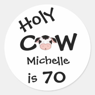 Gepersonaliseerde Heilige Koe 70e Verjaardag Stick Ronde Sticker