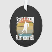Gepersonaliseerde Hockey Beste Puckin Billet Moede Ornament (voorkant)
