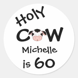 Gepersonaliseerde humoristische heilige Koe 60th B Ronde Sticker