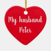 Gepersonaliseerde Husband Gift Keramisch Ornament (Voorkant)