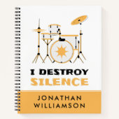 Gepersonaliseerde I Destroy Silence Funny Drummer Notitieboek (Voorkant)