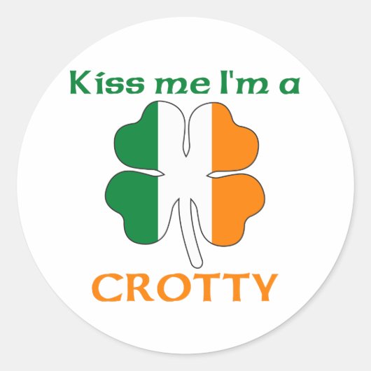Gepersonaliseerde Ierse Kiss Me Ik Ben Crotty Ronde Sticker (Voorkant)