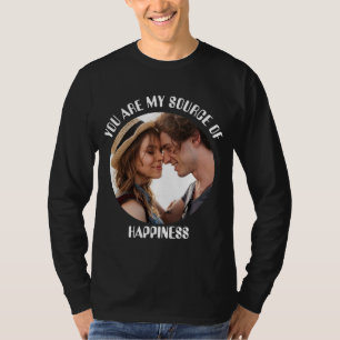 Gepersonaliseerde jij bent mijn bron van geluk Fot T-shirt