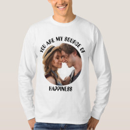 Gepersonaliseerde jij bent mijn bron van geluk Fot T-shirt