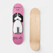 Gepersonaliseerde "Keep Out" Dog Room Sign Persoonlijk Skateboard (Voorkant)