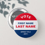 Gepersonaliseerde klassieke verkiezingscampagne ro ronde button 5,7 cm<br><div class="desc">Gepersonaliseerde Classic verkiezingscampagne Rode en Blauwe Button</div>