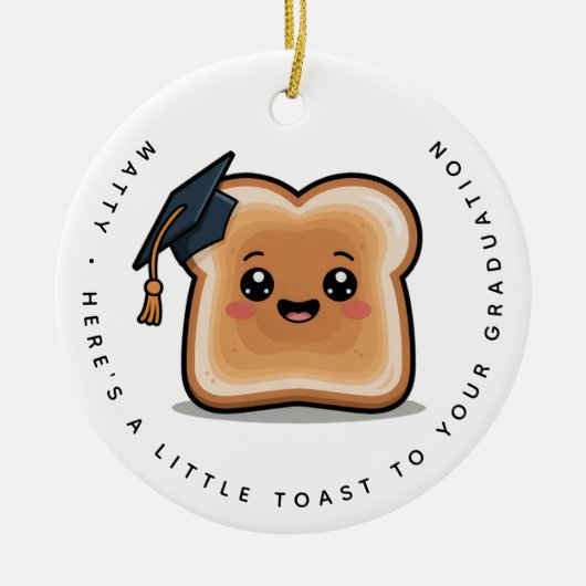 Gepersonaliseerde kleine toast op uw Afstuderen Gi Keramisch Ornament (Voorkant)