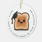 Gepersonaliseerde kleine toast op uw Afstuderen Gi Keramisch Ornament (Links)