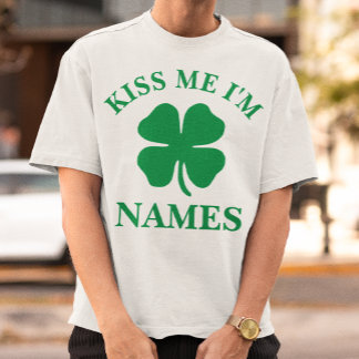 Gepersonaliseerde kus me St. Patrick's Day T-shirt