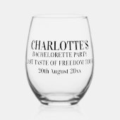 Gepersonaliseerde Last Taste of Freedom Bacheloret Wijnglas Zonder Voet (Voorkant)