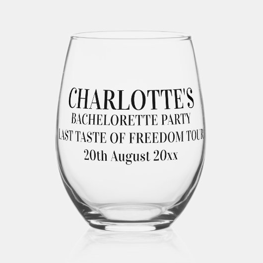 Gepersonaliseerde Last Taste of Freedom Bacheloret Wijnglas Zonder Voet (Voorkant)