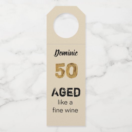 Gepersonaliseerde leeftijd als een fijne wijn 50st flessenhanger (Voorkant)