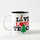 Gepersonaliseerde Live Love Teach Christmas Teache Tweekleurige Koffiemok (Links)