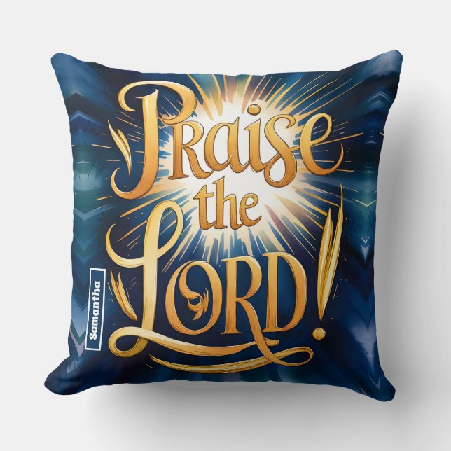 Gepersonaliseerde lofprijzing de Here  Christelijk Kussen (Voorkant)