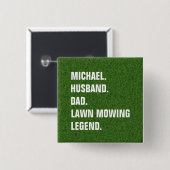 Gepersonaliseerde man papa grasmaaien legende vierkante button 5,1 cm (Voorkant /achterkant)