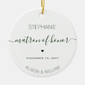 Gepersonaliseerde Matron of Honor Donkergroene tek Keramisch Ornament (Voorkant)