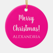 Gepersonaliseerde Merry Christmas Hot Pink Keramisch Ornament (Voorkant)