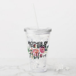 Gepersonaliseerde moeder van de Bride Acryl Drinkbeker