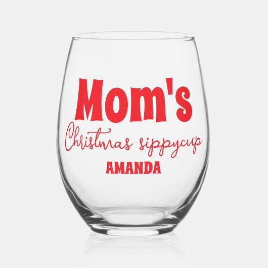 Gepersonaliseerde Mom's Christmas Sippy Cup Wijnglas Zonder Voet (Voorkant)