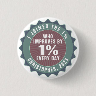 Gepersonaliseerde Motiverende Eén Procent Invloedr Ronde Button 3,2 Cm