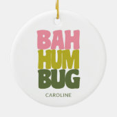 Gepersonaliseerde naam Bah Humbug Christmas Quote Keramisch Ornament (Achterkant)