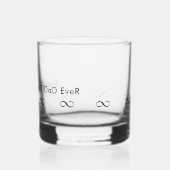 Gepersonaliseerde naam "Best Dad Ever" Infinity El Whisky Glas (Links)