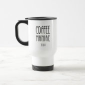 Gepersonaliseerde naam Coffee Maniac - Grappig Reisbeker (Links)