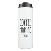 Gepersonaliseerde naam Coffee Maniac - Grappig Thermosbeker (Voorkant)