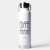 Gepersonaliseerde naam Coffee Maniac - Grappig Waterfles (Voorkant)