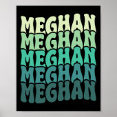 Gepersonaliseerde naam Meghan I Love Meghan Groovy Poster (Voorkant)