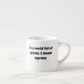 Gepersonaliseerde naam Quote, kleine koffie espres Espresso Kop (Rechts)