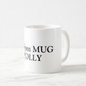 Gepersonaliseerde namen op Coffee Mok. Kantoor dri Koffiemok (Voorkant rechts)