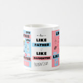 Gepersonaliseerde "Net als vader, net als dochter, Koffiemok (Center)
