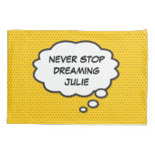 Gepersonaliseerde NOOIT STOPPEN MET DROMEN Speech  Kussensloop (Achterkant)