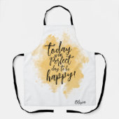 Gepersonaliseerde offerte Perfect Day om gelukkig Schort (Voorkant)