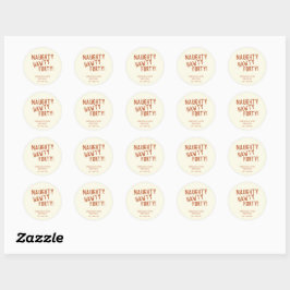 Gepersonaliseerde ondeugende hawty forty grappige  ronde sticker