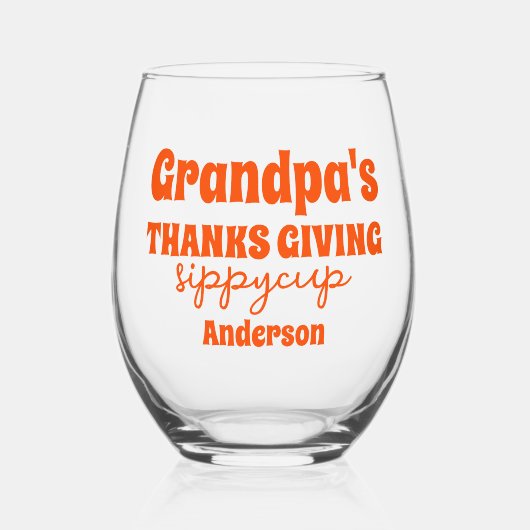 Gepersonaliseerde Opa's Thanksgiving Sippy Cup Wijnglas Zonder Voet (Voorkant)