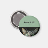 Gepersonaliseerde oppassen voor Cat Green Magnet (Voorkant / Achterkant)