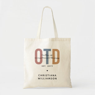 Gepersonaliseerde OTD Doctor in de ergotherapie Tote Bag