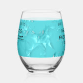 Gepersonaliseerde pap's Quotes Vaderdag Turquoise Wijnglas Zonder Voet (Links)