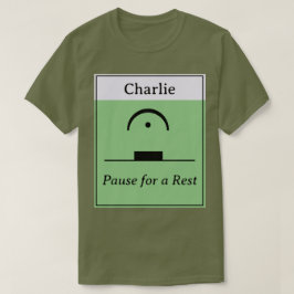 Gepersonaliseerde Pauze Rest Musical Humor Muziek  T-shirt