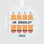 Gepersonaliseerde Pencil Waardering Leraar Verjaar Ornament (achterkant)