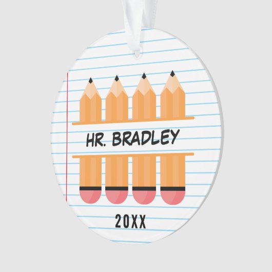 Gepersonaliseerde Pencil Waardering Leraar Verjaar Ornament (voorkant)