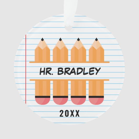 Gepersonaliseerde Pencil Waardering Leraar Verjaar Ornament (voorkant)