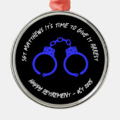 Gepersonaliseerde Pensioen Politie Handboeien Metalen Ornament (Voorkant)