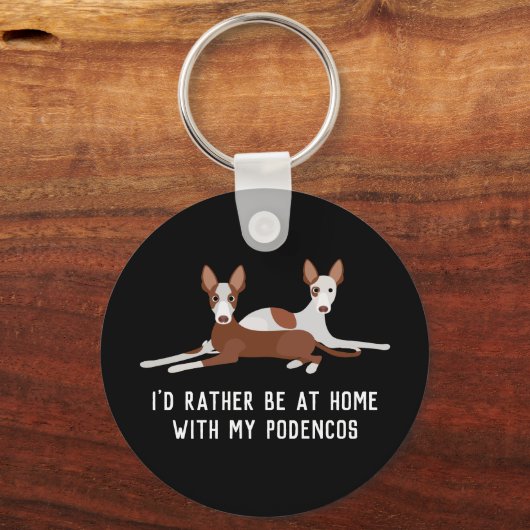 Gepersonaliseerde Podenco Dogs Slogan Sleutelhanger (Voorkant)
