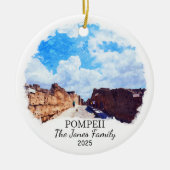 Gepersonaliseerde Pompeii Ornament, Italië Gift Keramisch Ornament (Voorkant)